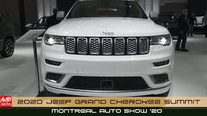 2020 jeep grand cherokee reviews specs photos. 2020 Jeep Grand Cherokee Summit 4x4 Exterior And Interior 2020 Montreal Auto Show Youtube