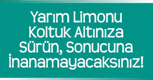 Koltuk Altinizi Limonla Ovarsaniz Ne Olur Koltuk Alti Cilt Urunleri Dogal Cilt Bakimi