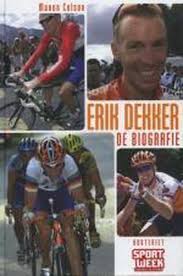 Erik dekker in 2001 als etappewinnaar in de tour. Bol Com Erik Dekker De Biografie M Colson 9789052407951 Boeken