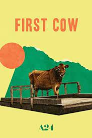 A skilled cook has traveled west and joined a group of fur trappers in oregon, though he only finds true connection with a chinese immigrant also seeking his fortune. First Cow 2019 In 2021 Movie Prints Cow Movie Posters