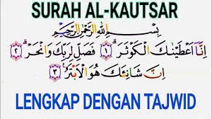 Sang imam dalam shalat berjamaah lima waktu begitu sering membaca surat ini. Tajwid Lengkap Surah Al Kautsar Sitirkm Youtube