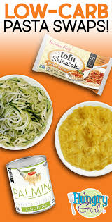 Top Low Carb Pasta Swaps Zucchini Noodles Spaghetti Squash Tofu Shirataki Palmini Hungry Girl Recipes Low Carb Pasta Tofu Pasta Recipe
