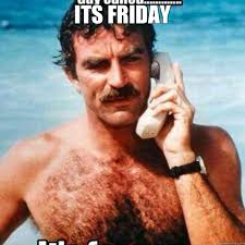 After an entire week of hard work, there's probably nothing better than realizing that it's friday. Friday Meme Funny