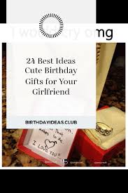Good Birthday Gifts For Your Girlfriend 24 Best Ideas Cute Birthday Gifts For Your Girlfriend Funny Birthday Gifts Cute Birthday Gift Girlfriend Birthday