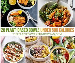 20 Plant Based Bowls Under 500 Calories Sharon Palmer The Plant Powered Dietitian Meals Under 500 Calories Vegetarian Recipes Under 500 Calories 500 Calorie Meals