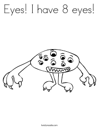 Add this page to your favorites. Eyes I Have 8 Eyes Coloring Page Twisty Noodle