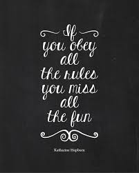 If You Obey All The Rules You Will Miss All The Fun Katharine Hepburn Quote Wall Art Printable If You Obey All The Rules You Miss All The Fun Chalk Blackboard 8x10 Instant Download Home Decor Wall Art Quotes Creativity Quotes Chalkboard Wall Art
