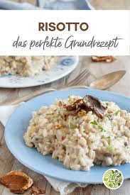 risotto aus dem thermomix will mixen de recipe in 2021 recipes risotto risotto recipes