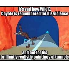 Awok Com On Instagram So True He Was Quite The Artist And Share If You Loved The Cartoon Wileecoyote Cartoon Roa Just For Laughs Science Jokes Humor
