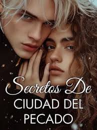 Secretos de Ciudad del Pecado Full Story Read Online for Free