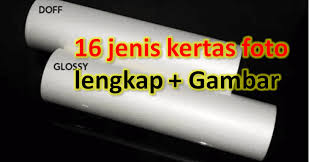 Maybe you would like to learn more about one of these? 16 Jenis Kertas Cetak Foto Photo Lengkap Dengan Gambar Griyachumaidi Com