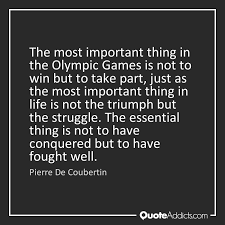 Eddie The Eagle The Important Thing In The Olympics Amazing Quotes Motivational Quotes Words Of Wisdom