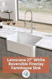Latoscana Ltw2718w 27 White Fireclay Farmhouse Sink With Reversible Design In 2020 Fireclay Farmhouse Sink Farmhouse Sink Installation Farmhouse Kitchen Design