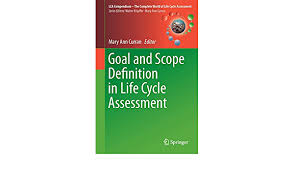 Compendia) is a concise compilation of a body of knowledge. Goal And Scope Definition In Life Cycle Assessment Lca Compendium The Complete World Of Life Cycle Assessment Amazon De Curran Mary Ann Fremdsprachige Bucher