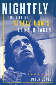 Nightfly: The Life of Steely Dan's... book by Peter Jones