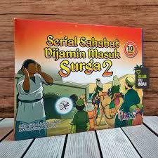 Diantara puluhan bahkan ratusan sahabat nabi itu, ada 10 orang yang telah terjamin masuk surga. Serial Sahabat Dijamin Masuk Surga 2 1 Set 10 Jilid Tempat Belanja Sahabat Muslim