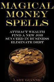 Check spelling or type a new query. Amazon Com Magical Money Spells Ebook Gianne Lady Kindle Store