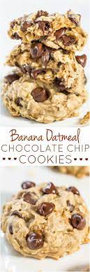 Chocolate Chip Banana Oatmeal Cookies Recipe Banana Oatmeal Chocolate Chip Cookies Banana Oatmeal Cookies Chocolate Chip Oatmeal
