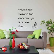 List 100 wise famous quotes about weeds: Eeyore Quote Wall Art Sticker Weeds Are Flowers Too Disney