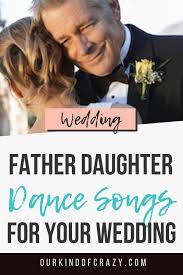 Unique And Modern Father Daughter Dance Songs In 2020 Short Upbeat Country More Father Daughter Dance Songs Father Daughter Wedding Dance Father Daughter Dance