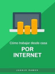 Ventajas de tener un trabajo desde casa Como Trabajar Desde Casa Por Internet Ebook Juanjo Ramos Descargar Libro Pdf O Epub 9783960280927