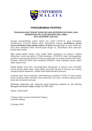 Permohonan kali pertama sila buat pendaftaran sebagai pengguna baharu terlebih dahulu dengan universiti malaya jika masih belum mendaftar. Universiti Malaya On Twitter Penangguhan Pendaftaran Secara Bersemuka Fizikal Bagi Kemasukan Pelajar Baharu Dan Lama Sesi Akademik 2020 2021