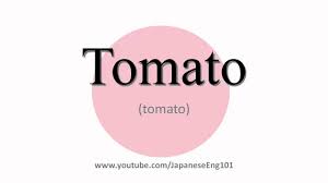 Welcome to forb's english lesson video! How To Pronounce Tomato Youtube