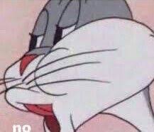 Bugs Bunny Diciendo No Really Funny Memes Crazy Funny Memes Funny Relatable Memes