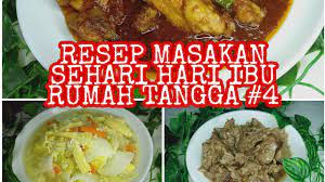 Resep masakan hemat ibu rumah tangga. Resep Masakan Sehari Hari Ibu Rumah Tangga Youtube