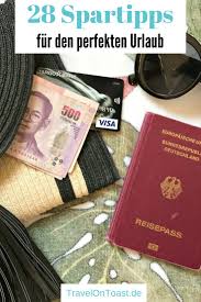28 Gunstig Reisen Tipps Schonen Urlaub Fur Wenig Geld Gunstig Reisen Gunstig Urlaub Machen Reisen