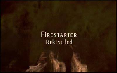 Firestarter: Rekindled - Wikipedia