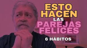 6 Hábitos de las Parejas Felices y Estables