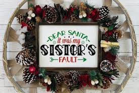 A post office in france that answers. Dear Santa It Was My Sister S Fault Graphic By Craftlabsvg Creative Fabrica