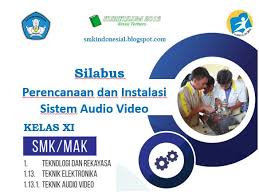 Check spelling or type a new query. Silabus Teknik Audio Video Kurikulum 2013 Revisi 2018 Cara Golden