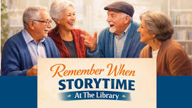 Remember When Storytelling