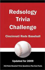 Nov 09, 2016 · a comprehensive database of cincinnati reds quizzes online, test your knowledge with cincinnati reds quiz questions. Redsology Trivia Challenge Cincinnati Reds Baseball By Billy G Wilcox Iii