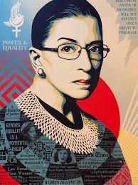 Ruth Bader Ginsburg "A Champion of Justice" Shepard Fairey Roe VS. Wade