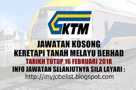 Perkeso menawarkan jawatan kosong kepada seluruh warganega. Jawatan Kosong Di Keretapi Tanah Melayu Berhad Ktmb 16 Februari 2017