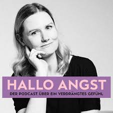 Hallo Angst Podcast Podtail