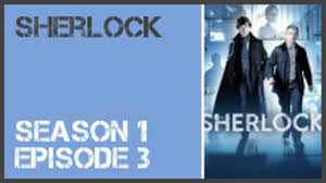 Британский сериал «шерлок холмс» снят bbc one по мотивам произведений сэра конан дойла о великом сыщике шерлоке холмсе, но действие перенесено в наши дни. Sherlock Season 1 Episode 3 S1e3 Dailymotion Video
