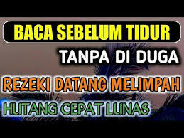 Fadhilah doa pelunas hutang dari nabi ini adalah akan membantu membebaskan seseorang dari lilitan hutang. Baca 1x Sebelum Tidur Doa Lancar Rezeki Dan Usaha Lunas Hutang Cepat Kaya Raya Dunia Doa Youtube Kekuatan Doa Kutipan Agama Agama