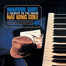 A Tribute To The Great Nat King Cole Marvin Gaye Honours