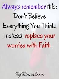 Best 50 Inspirational Worry And Faith Quotes To Encourage 2021 Trytutorial
