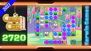 Candy Crush Saga Level 2720 No Boosters 24 Moves 2021 Youtube