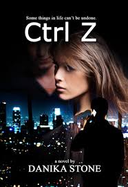 Control z is the way. Ctrl Z By Danika Stone