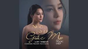 Ngỡ Như Giấc Mơ (Lofi)