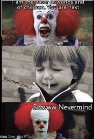Pin By Heather Ellis On Books Horror Movies Funny Clowns Funny Funny Horror