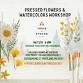 Pressed Flowers & Watercolors Workshop - Portland Crafting Girlies