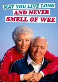 Birthday Quotes May You Live Long And Never Smell Of Wee The Love Quotes Looking For Love Quotes Top Rated Quotes Magazine Repository We Provide Y