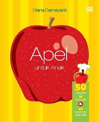 Kumpulan gambar mewarnai buah untuk anak tk, paud dan sd. Jual Buku Apel Untuk Anak Oleh Diana Damayanti Gramedia Digital Indonesia